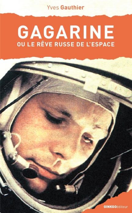 Emprunter Gagarine ou le rêve russe de l'espace livre