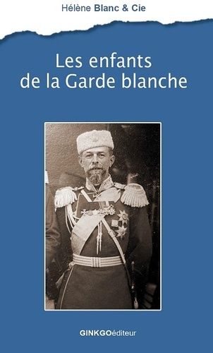 Emprunter Les enfants de la Garde Blanche livre