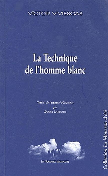 Emprunter LaTechnique de l'homme blanc livre