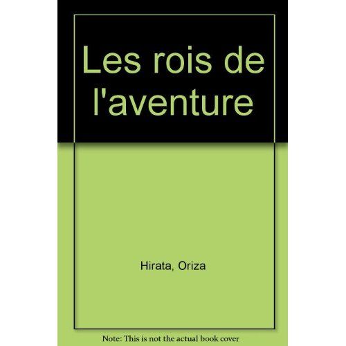 Emprunter Les rois de l'aventure livre