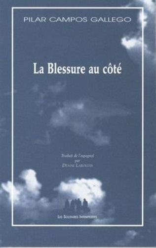 Emprunter La blessure au côté livre