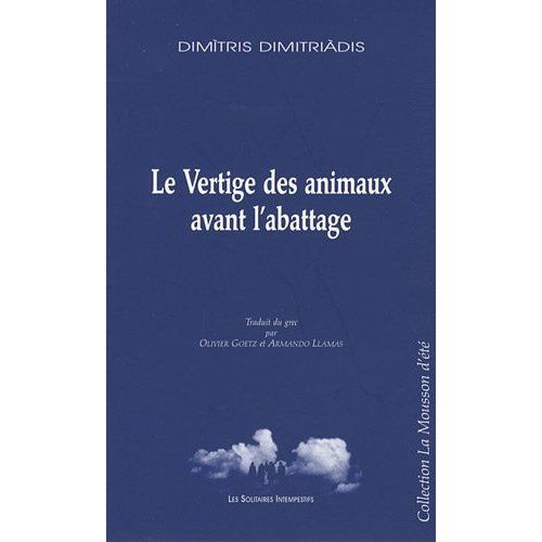 Emprunter Le Vertige des animaux avant l'abattage livre