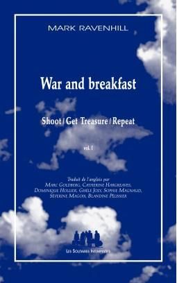 Emprunter War and Breakfast. Shoot/Great Tresure/Repeat Volume 1 livre