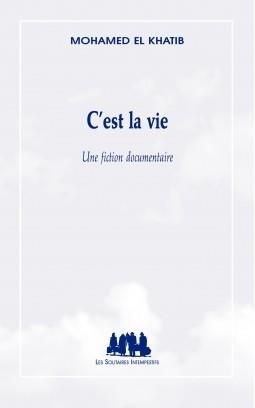 Emprunter C'est la vie. Une fiction documentaire livre