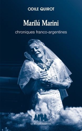 Emprunter Marilu Marini. Chroniques franco-argentines livre