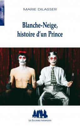 Emprunter Blanche-Neige, histoire d'un Prince livre