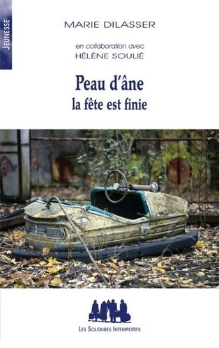 Emprunter Peau d'Âne, la fête est finie livre