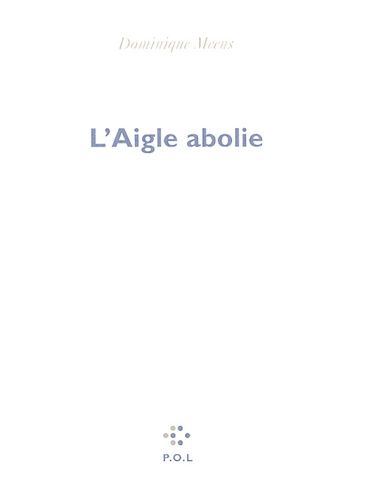 Emprunter L'AIGLE ABOLIE livre