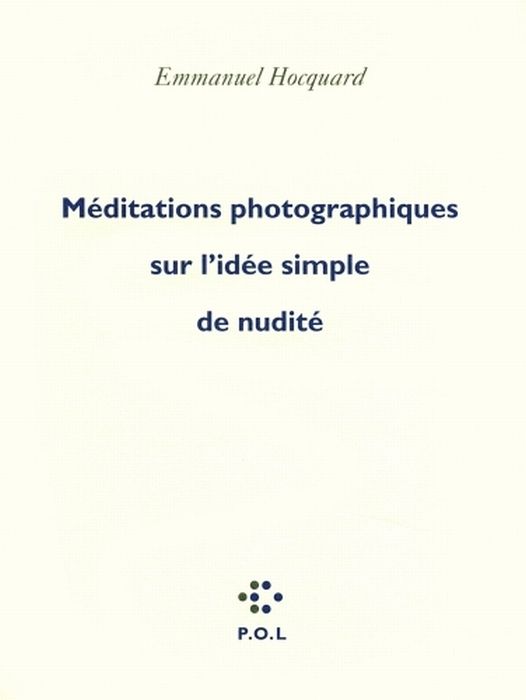 Emprunter Méditations photographiques sur l'idée simple de nudité livre