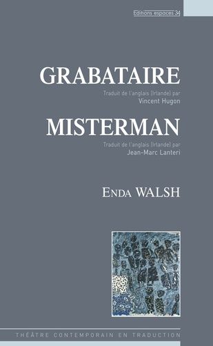 Emprunter Grabataire. Suivi de Misterman livre