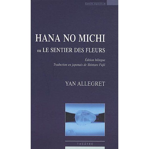 Emprunter Hana no Michi ou Le sentier des fleurs. Edition bilingue français-japonais livre