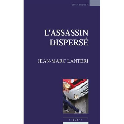 Emprunter L'assassin dispersé livre