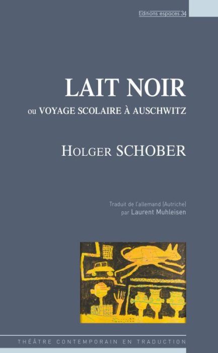 Emprunter Lait noir ou Voyage scolaire à Auschwitz livre