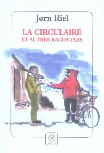 Emprunter Les racontars arctiques : La circulaire et autres racontars livre