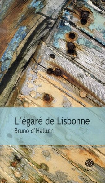 Emprunter L'égaré de Lisbonne livre