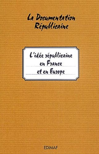 Emprunter IDEE REPUBLICAINE EN FRANCE ET EN EUROPE livre