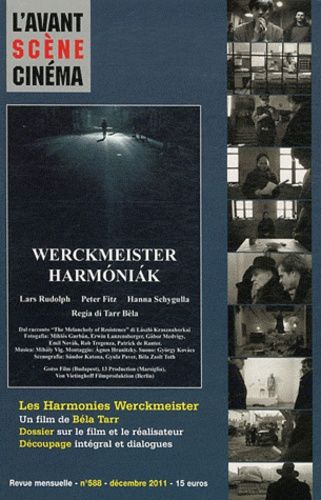 Emprunter L'Avant-Scène Cinéma N° 588, Décembre 2011 : Les Harmonies Werckmeister livre