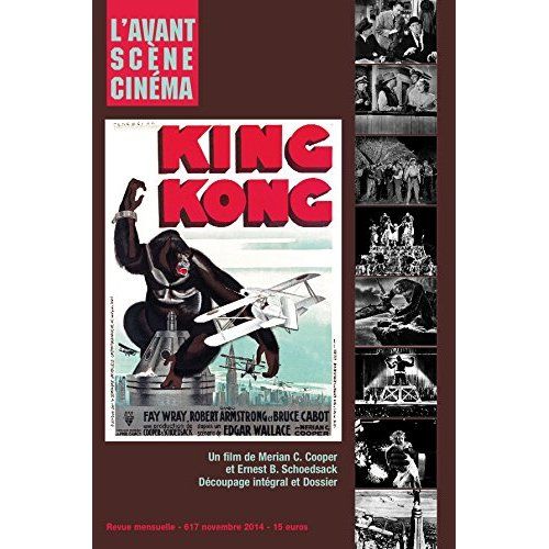 Emprunter L'Avant-Scène Cinéma N°617 : King Kong : un film de Merian C.. Cooper et Ernest B. Schoedsack : déco livre