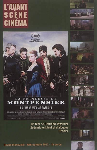 Emprunter L'Avant-Scène Cinéma N° 646, octobre 2017 : La princesse de Montpensier. Un film de Bertrand Taverni livre