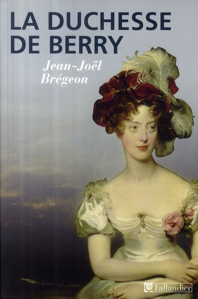 Emprunter La Duchesse de Berry livre