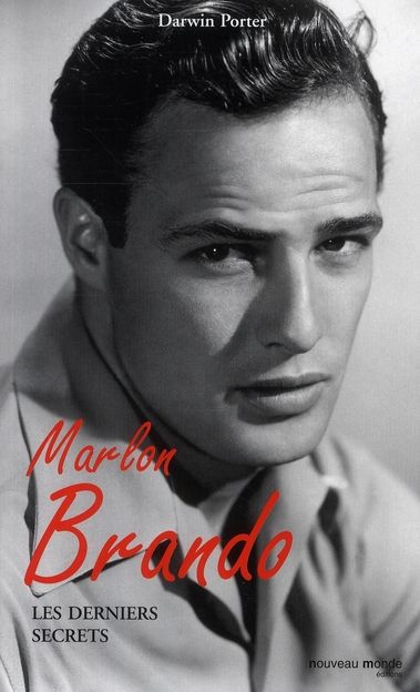 Emprunter Marlon Brando. Les derniers secrets livre