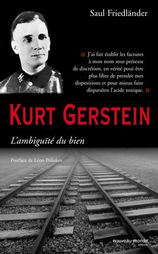 Emprunter Kurt Gerstein. L'ambiguïté du bien livre