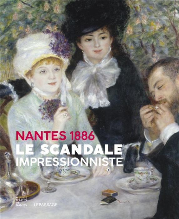 Emprunter Nantes 1886, le scandale impressionniste livre