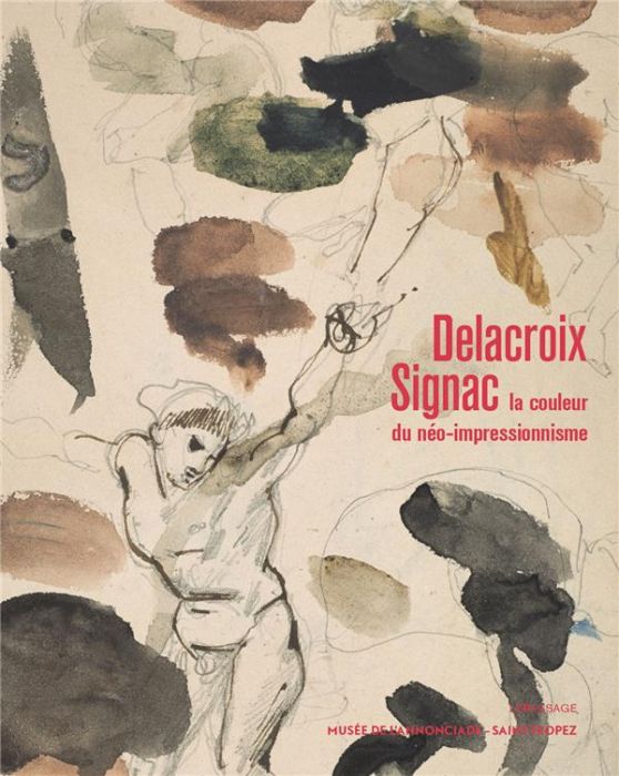 Emprunter Delacroix, Signac, la couleur du néo-impressionnisme livre