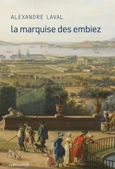 Emprunter La marquise des Embiez livre