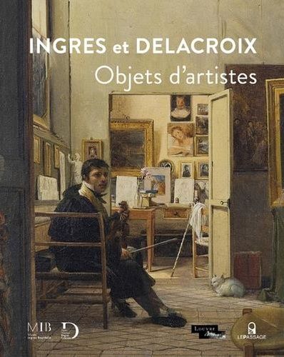 Emprunter Ingres et Delacroix. Objets d'artistes livre