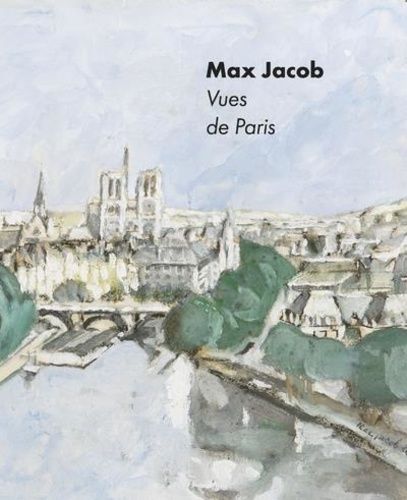 Emprunter Max Jacob. Vu(es) de Paris livre