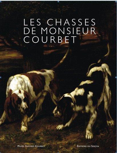 Emprunter Les Chasses de Monsieur Courbet livre