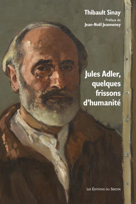 Emprunter Jules Adler, quelques frissons d'humanité livre