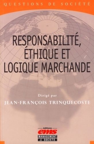 Emprunter Responsabilité, éthique et logique marchande livre