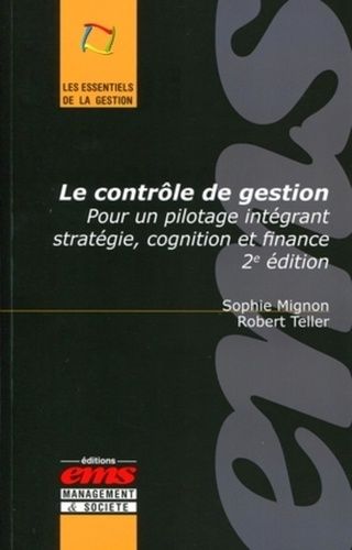 Emprunter Le contrôle de gestion. Pour un pilotage intégrant stratégie, cognition et finance, 2e édition livre