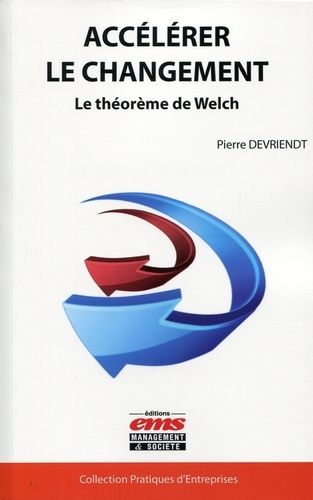 Emprunter Accélérer le changement. Le théorème de Welch livre