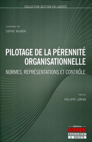 Emprunter Pilotage de la pérennité organisationnelle. Normes, représentations et contrôle livre