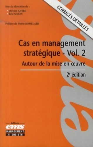 Emprunter Cas en management stratégique. Autour de la mise en oeuvre, 2e édition livre