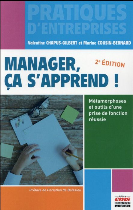 Emprunter Manager ça s'apprend. Métamorphoses et outils d'une prise de fonction réussie, 2e édition livre