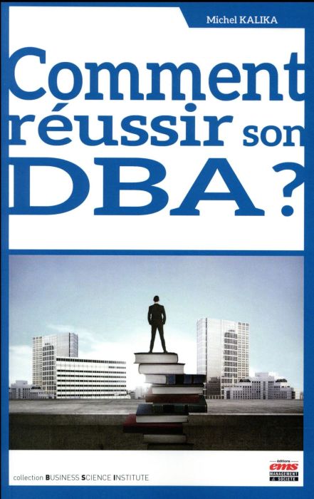 Emprunter Comment réussir son DBA ? livre