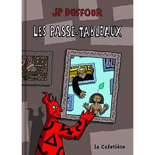 Emprunter Les passe-tableaux livre