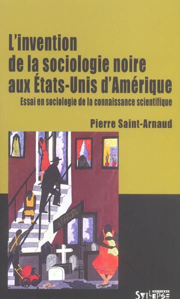 Emprunter L'invention de la sociologie noire aux Etats-Unis d'Amérique. Essai en sociologie de la connaissance livre