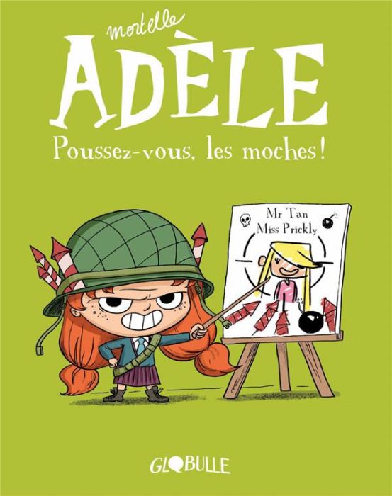 Emprunter Mortelle Adèle Tome 5 : Poussez-vous, les moches ! livre