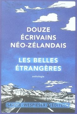 Emprunter Les Belles Etrangères. Douze écrivains néo-zélandais, avec 1 DVD livre