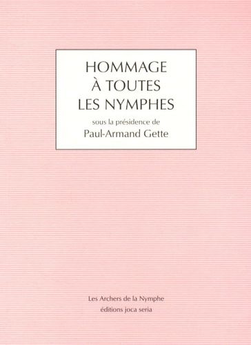 Emprunter Hommage à toutes les nymphes livre