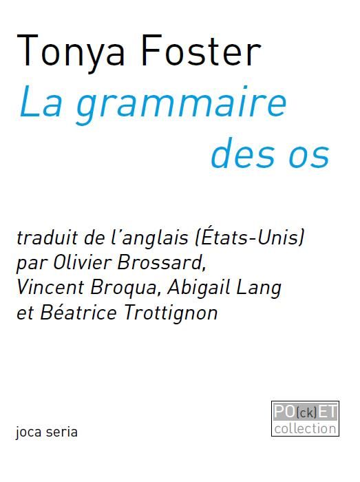 Emprunter La grammaire des os. Edition bilingue français-anglais livre