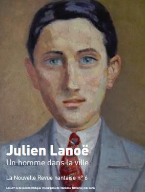 Emprunter La nouvelle revue nantaise N° 6 : Julien Lanoë, un homme dans la ville livre