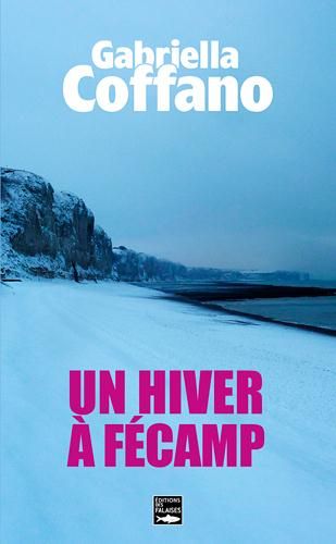 Emprunter Un hiver à Fécamp livre