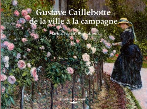 Emprunter Gustave Caillebotte, de la ville à la campagne livre