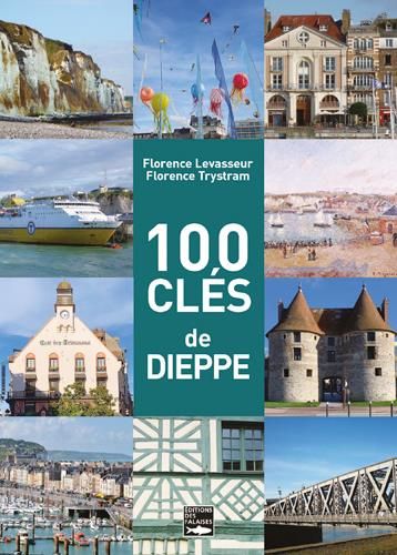 Emprunter 100 clés de Dieppe livre